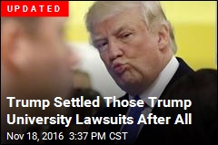 Trump Close to Settling Trump University Lawsuits