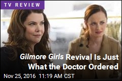 Gilmore Girls Revival Is Just What the Doctor Ordered