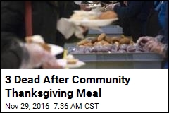 3 Dead After Community Thanksgiving Meal