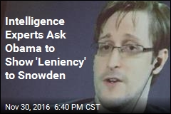 Intelligence Experts Ask Obama to Show &#39;Leniency&#39; to Snowden