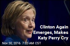 Clinton Again Emerges, Makes Katy Perry Cry