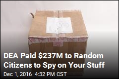 DEA Paid $237M to Random Citizens to Spy on Your Stuff