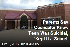 Parents Say Counselor Knew Teen Was Suicidal, &#39;Kept It a Secret&#39;