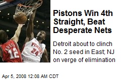 Pistons Win 4th Straight, Beat Desperate Nets