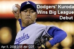 Dodgers' Kuroda Wins Big League Debut