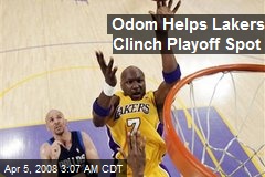 Odom Helps Lakers Clinch Playoff Spot