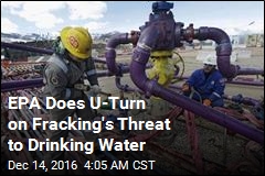 EPA Now Says Fracking Can Threaten Drinking Water