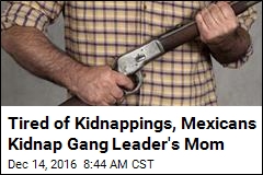 Mexican Townspeople Hold Gang Leader&#39;s Mom Hostage