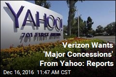 Verizon Wants &#39;Major Concessions&#39; From Yahoo: Reports