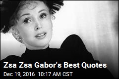 Zsa Zsa Gabor&#39;s Best Quotes