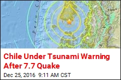 Chile Under Tsunami Warning After 7.7 Quake