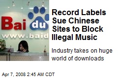 Record Labels Sue Chinese Sites to Block Illegal Music