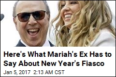 Mariah Carey&#39;s Ex Weighs In on New Year&#39;s Eve Fiasco