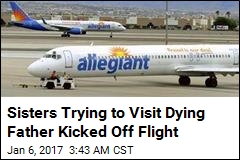 Sisters Trying to Visit Dying Father Kicked Off Flight