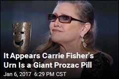 It Appears Carrie Fisher&#39;s Urn Is a Giant Prozac Pill