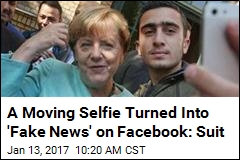 Refugee&#39;s Merkel Selfie Leads to &#39;Fake News&#39; Facebook Suit