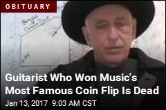 Guitarist Who Won Music&#39;s Most Famous Coin Flip Is Dead