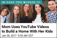 Fleeing Abusive Husband, Mom Uses YouTube to Build a Home