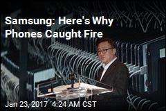 Samsung: Here&#39;s Why Phones Caught Fire