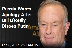 Russia Miffed O&#39;Reilly Called Putin a &#39;Killer&#39;