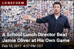 A School Lunch Director Beat Jamie Oliver at His Own Game