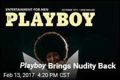 Nudity Is Back At Playboy Magazine