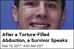 After a Torture-Filled Abduction, a Survivor Speaks