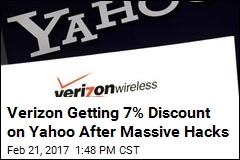 Verizon Getting 7% Discount on Yahoo After Massive Hacks