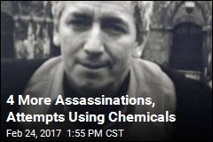 4 More Assassinations, Attempts Using Chemicals
