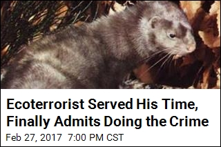 Ecoterrorist Served His Time, Finally Admits Doing the Crime