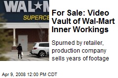 For Sale: Video Vault of Wal-Mart Inner Workings