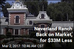 Neverland Ranch Back on Market, for $33M Less