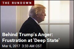 Trump&#39;s Weekend: &#39;Steaming, Raging Mad&#39;