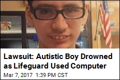 Lawsuit: Autistic Boy Drowned as Lifeguard Used Computer