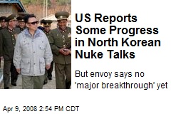 US Reports Some Progress in North Korean Nuke Talks