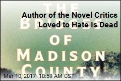 Bridges of Madison County Author Dead at 77