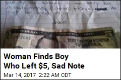 Woman Finds Boy Who Left $5, Sad Note