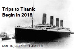 Got $105K? You Could Visit the Titanic