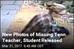 New Photos of Missing Tenn. Teacher, Student Released