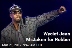 Wyclef Jean Mistaken for Robber