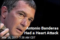 Antonio Banderas Had a Heart Attack