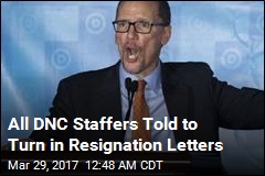 DNC Asks All Staffers for Resignation Letters