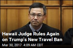 Judge Extends Order Blocking Trump Travel Ban