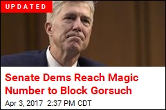 Senate Dems Reach Magic Number to Block Gorsuch