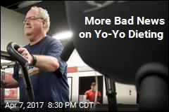 More Bad News on Yo-Yo Dieting