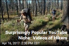 Another Odd, Zen-like Niche: YouTube Hiking Videos