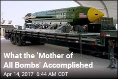 &#39;Mother of All Bombs&#39; Reportedly Killed 36