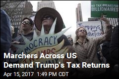 Tax Day Marchers Demand Trump Release Tax Returns