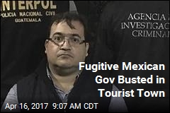 Fugitive Mexican Gov Busted in Tourist Town