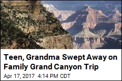 Teen, Grandma Swept Away on Family Grand Canyon Trip